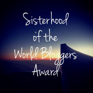 Sisterhood of the World Bloggers Award